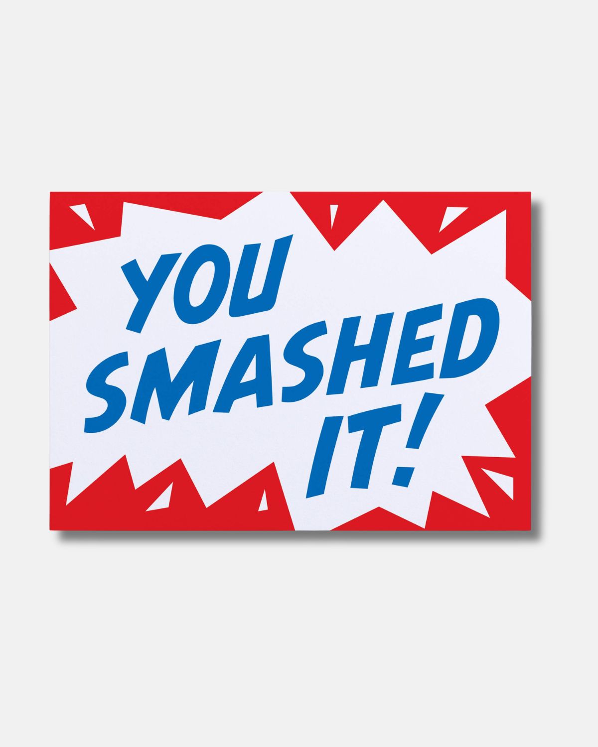 YOU SMASHED IT! CARD