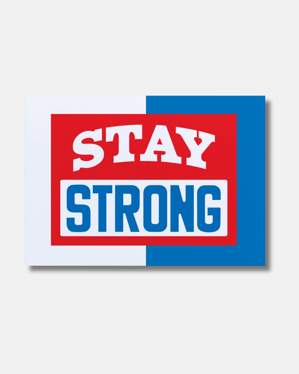 STAY STRONG CARD