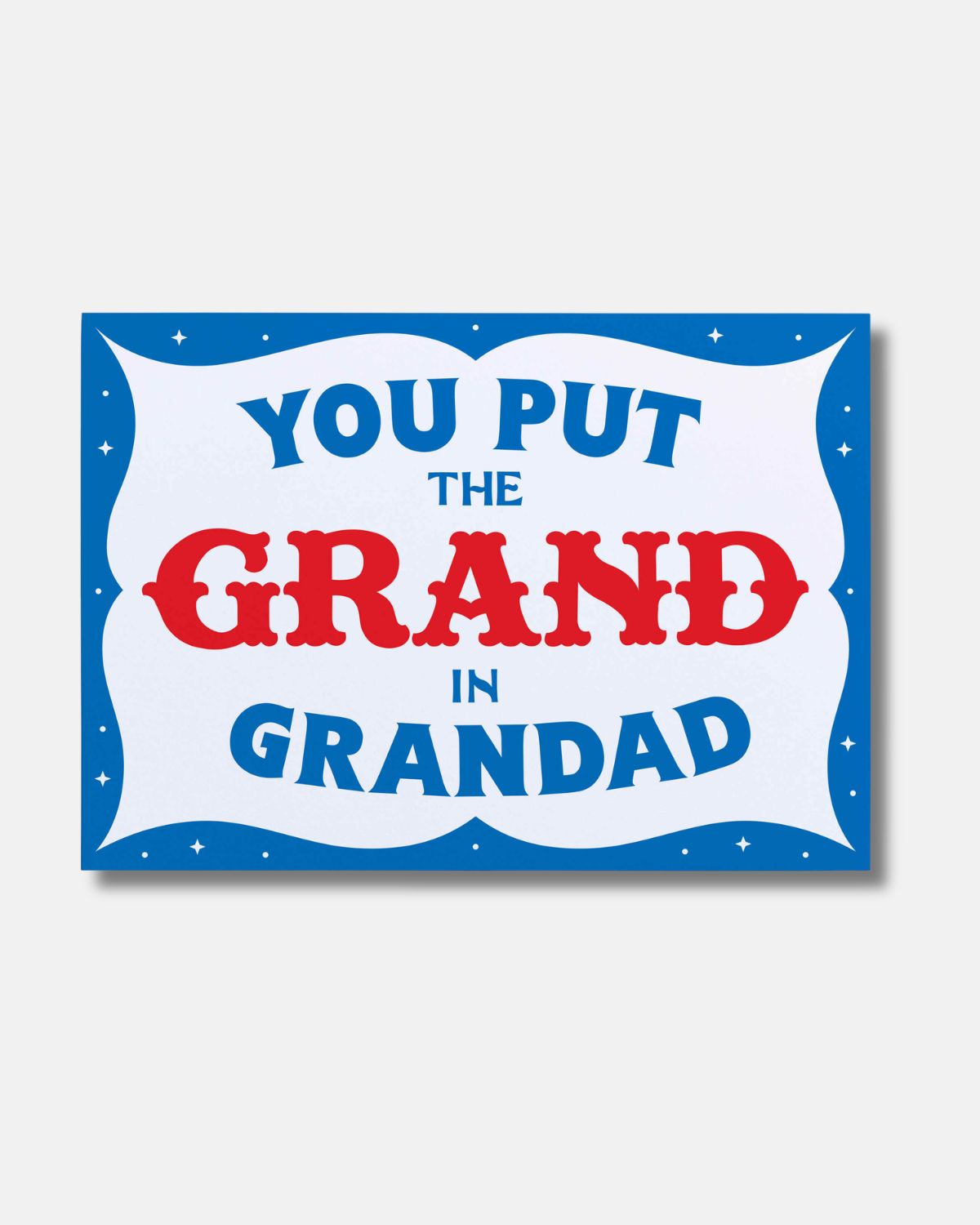 THE GRAND IN GRANDAD CARD