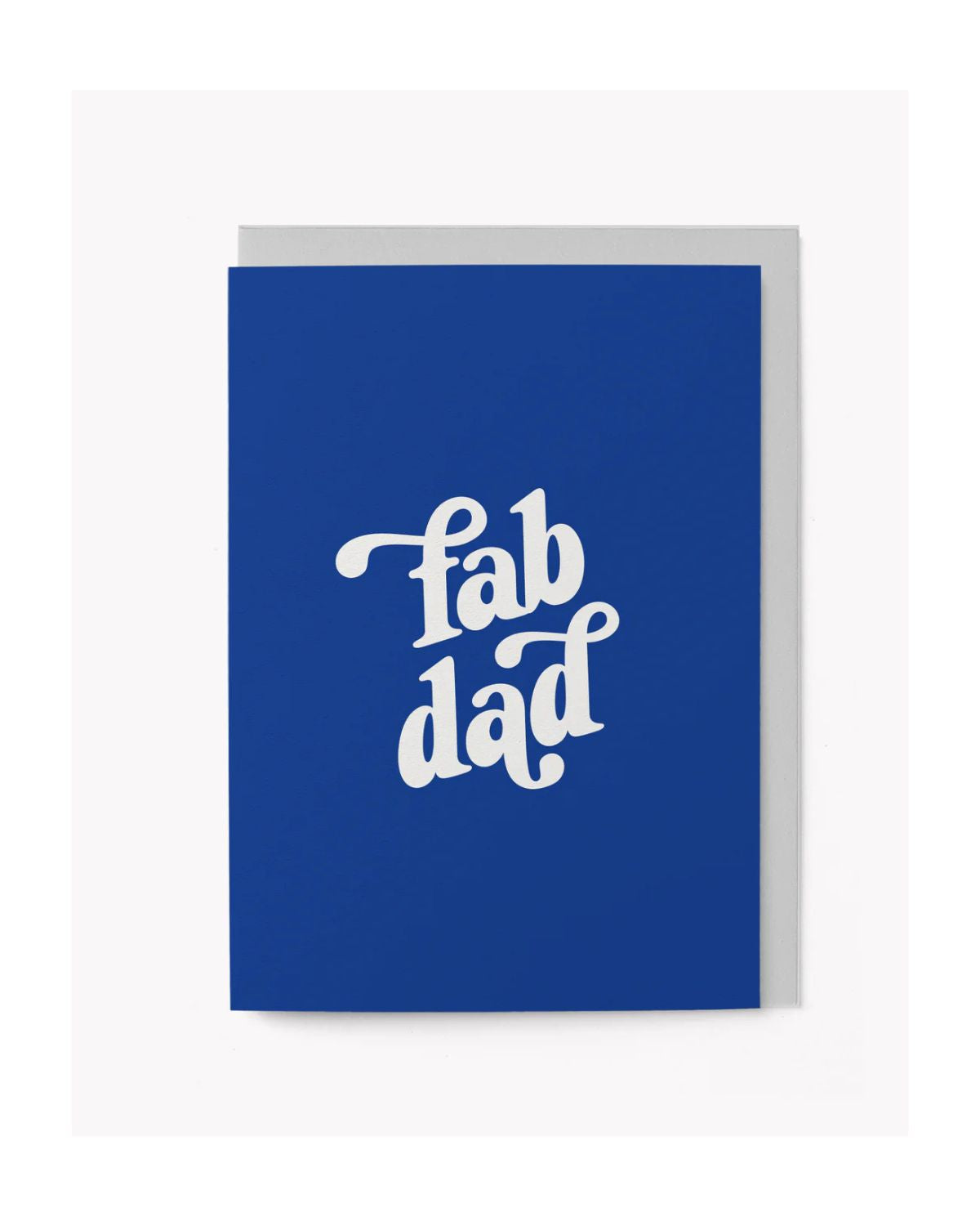 FAB DAD HAPPY FATHERS DAY CARD