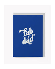 FAB DAD HAPPY FATHERS DAY CARD
