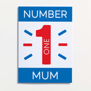 NUMBER ONE MUM CARD