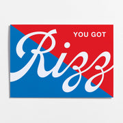 YOU GOT RIZZ CARD